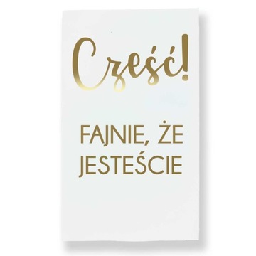 Tablica Powitalna na ślub i wesele, Cześć fajnie że jesteście 30x50