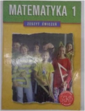 Matematyka zeszyt ćwiczeń dla klasy pierwszej gimn