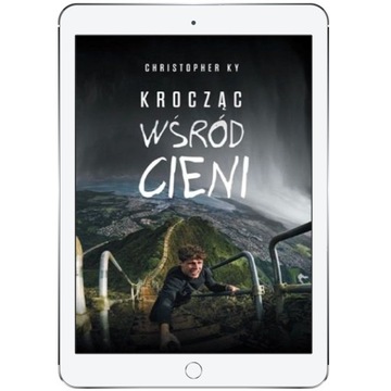 Krocząc wśród cieni