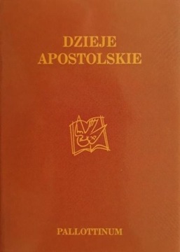 DZIEJE APOSTOLSKIE, PRACA ZBIOROWA