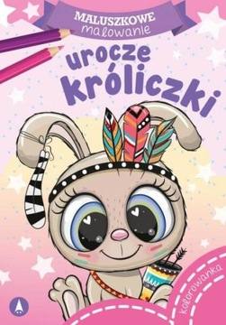 KOLOROWANKA MALUSZKOWE MALOWANIE UROCZE KRÓLICZKI