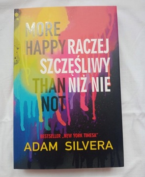 Raczej szczęśliwy niż nie Adam Silvera