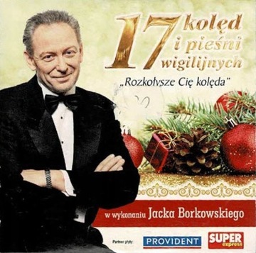 17 KOLĘD I PIEŚNI WIGILIJNYCH JACEK BORKOWSKI CD