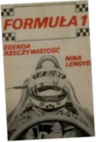 Formula I [pierwsza] - legenda i rzeczywistosc