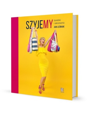Książka SzyjeMY torebki i akcesoria Jan Leśniak