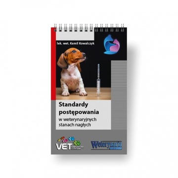 Standardy postępowania w weterynaryjnych stanach