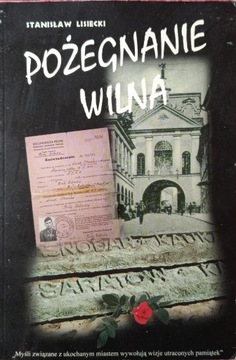 Pożegnanie Wilna Stanisław Lisiecki