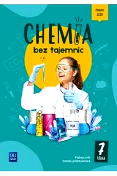 CHEMIA BEZ TAJEMNIC PODRĘCZNIK KLASA 7 SZKOŁA PODSTAWOWA