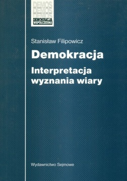 DEMOKRACJA - INTERPRETACJA WYZNANIA WIARY