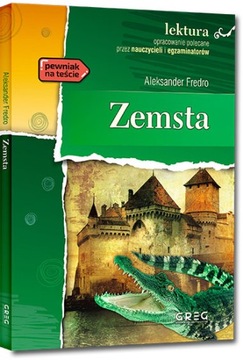 ZEMSTA Aleksander Fredro LEKTURA SZKOLNA VII-VIII Z OPRACOWANIEM