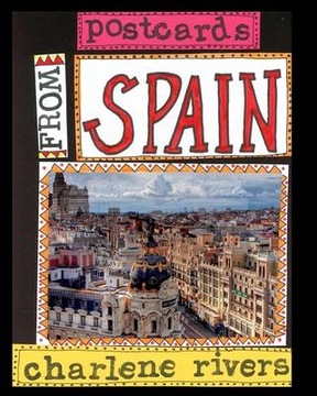 Postcards from Spain Charlene Rivers