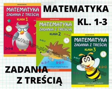 MATEMATYKA ZADANIA Z TREŚCIĄ KL. 1-3