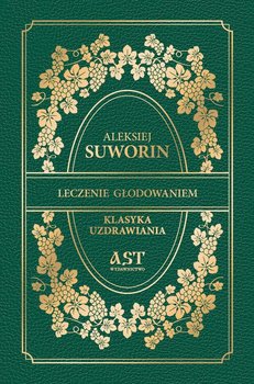 Leczenie głodowaniem klasyka uzd Aleksiej Suworin