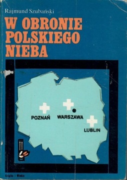 Szubański - W OBRONIE POLSKIEGO NIEBA