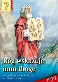 Religia kl.7 Bóg wskazuje nam drogę podr