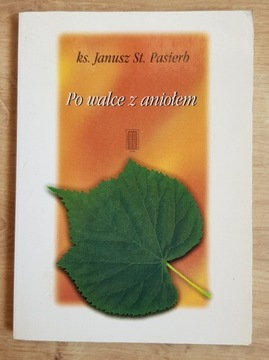 KS. JANUSZ STANISŁAW PASIERB PO WALCE Z ANIOŁEM