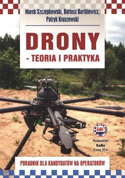 Drony-teoria i praktyka. Poradnik dla kandydatów