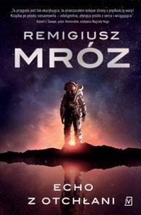 Echo z otchłani Remigiusz Mróz