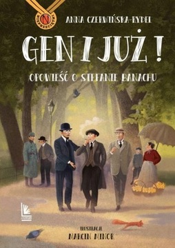 Gen i już! Opowieść o Stefanie BANACHU