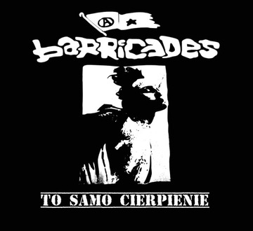 CD BARRICADES - To samo cierpienie REMASTERING 2024 hc punk