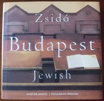 JEWISH BUDAPESZT Żydzi Węgry Holokaust Historia Węgier Architektura