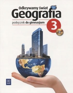 ODKRYWAMY ŚWIAT GEOGRAFIA 3 PODRĘCZNIK + CD WSIP