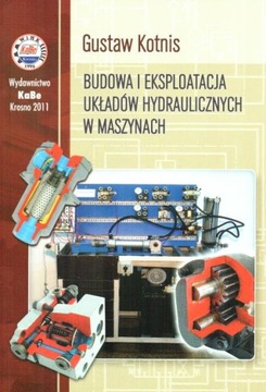 Budowa i eksploatacja układów hydraulicznych w mas