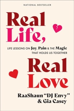 Real Life, Real Love DJ ENVY