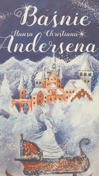 Baśnie Hansa Christiana Andersena /oprawa/