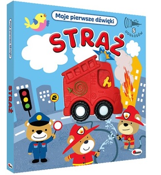 STRAŻ Moje pierwsze dźwięki 5 odgłosów