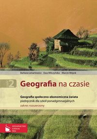 GEOGRAFIA NA CZASIE zakres rozszerzony Lenartowicz