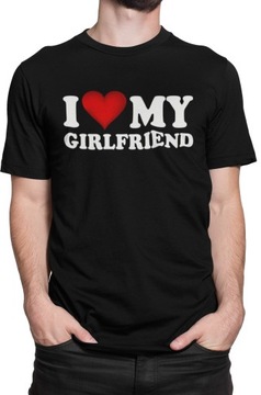 KOSZULKA I LOVE MY GIRLFRIEND MĘSKA PREZENT T-SHIRT DLA CHŁOPAKA L