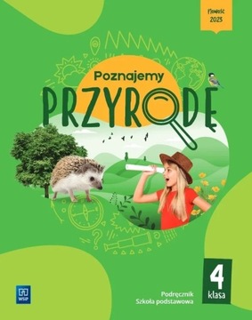 Poznajemy przyrodę 4. Podręcznik dla szkoły podstawowej
