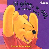 Kubuś Puchatek W górę w dół a potem wpół Disney