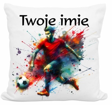 PODUSZKA PIŁKARZ PIŁKARKA PIŁKA NOŻNA FOOTBALL DOWOLNE IMIĘ RÓŻNE WZORY