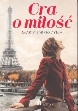 GRA O MIŁOŚĆ *ORZESZYNA