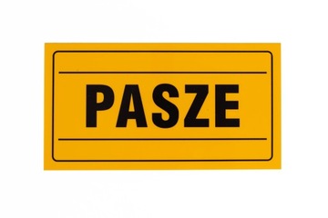 Tabliczka informacyjna ostrzegawcza 12x22 PASZE