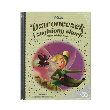DZWONECZEK I ZAGINIONY SKARB Disney Złota kolekcja bajek 55 Hachette