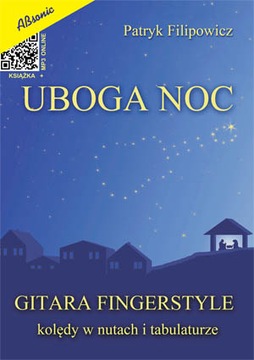 Książka Uboga noc - gitara fingerstyle - kolędy w nutach i tabulaturze
