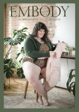 Embody : A Capsule Collection to Knit & Sew / Jacqueline Cieslak
