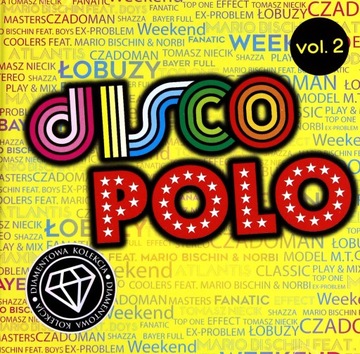 DIAMENTOWA KOLEKCJA DISCO POLO 2 [CD] ŁOBUZY