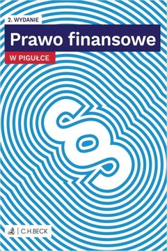 PRAWO FINANSOWE W PIGUŁCE WYD. 2