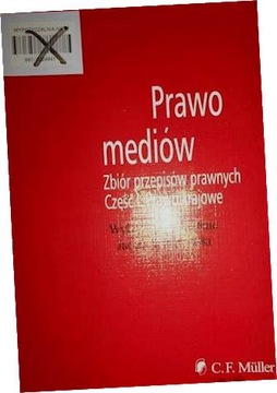 Prawo mediów. Cz. 1. Prawo krajowe - J.A. Żurawski