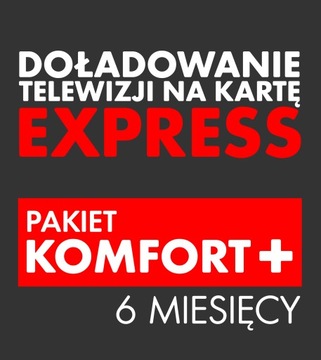 Doładowanie TNK Pakiet KOMFORT+ 6M