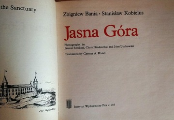 Jasna Góra Zbigniew Bania Stanisław Kobielus SPK