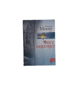 Dzicy wojownicy Moore