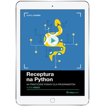 Receptura na Python. Kurs Video. 54 praktyczne