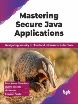 Mastering Secure Java Applications: Navigating security in cloud and micros