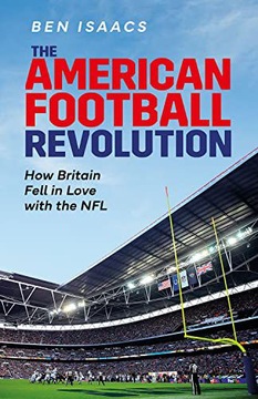 AMERICAN FOOTBALL REVOLUTION - Ben Isaacs [KSIĄŻKA]