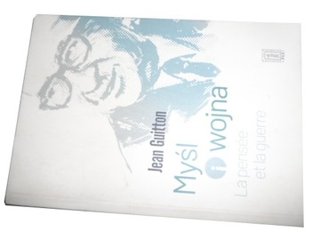 Myśl i wojna Jean Guitton